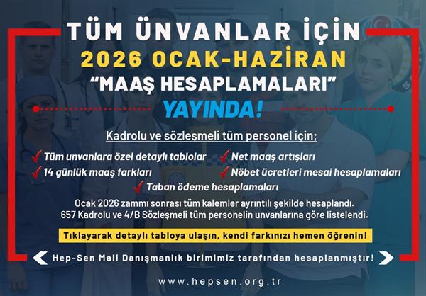 2026 Ocak Haziran Dönemi Sözleşmeli ve Kadrolu Sağlık Çalışanlarının Maaş Hesaplamaları Yayınlandı